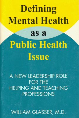 Defining mental health as a public issue